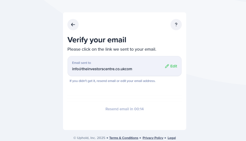 Uphold email verification screen instructing users to confirm their email address for account activation, with options to resend or edit email details.